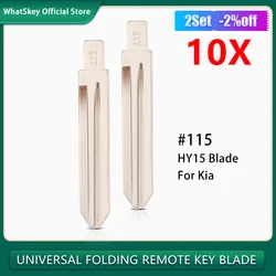 10Pcs/Lot Original Car Key Blank Blade #115 HY15 KD For KIA K2 Brass Material 2012 Year Flip Key Blade No.115