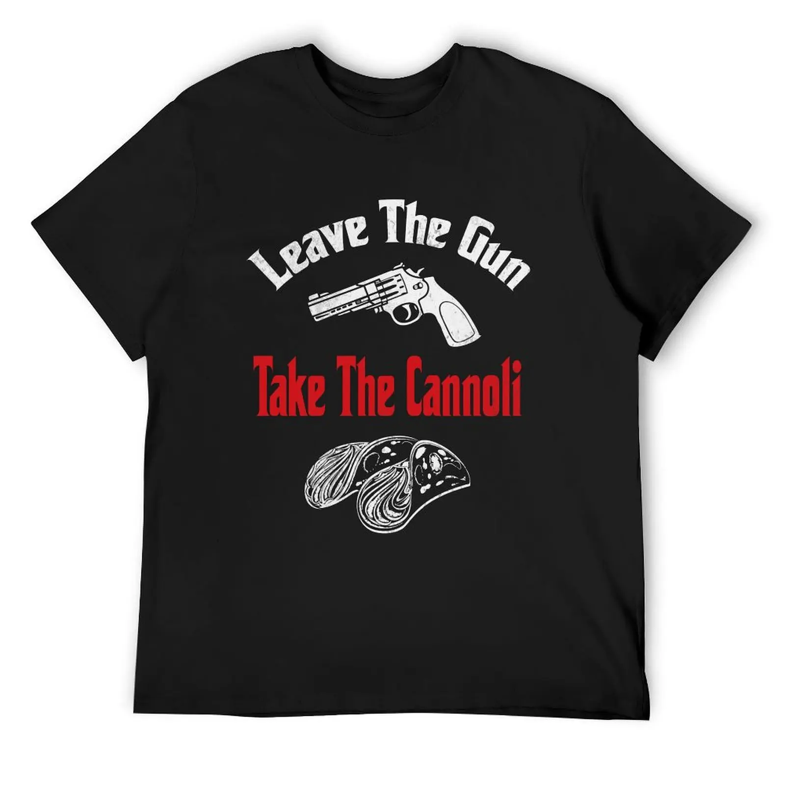 

Leave the gun take the cannoli T-Shirt summer top customs design your own anime tshirt t shirts for men cotton