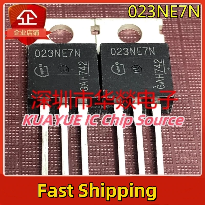 10PCS-30PCS/ 023NE7N  IPP023NE7N3G  TO-220 75V 120A   Fast Shipping Quality Guarantee