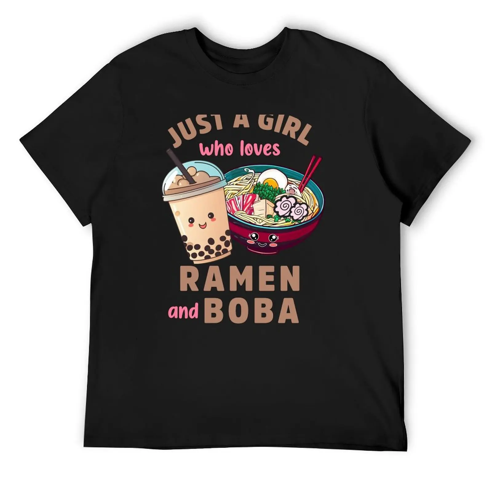 

Just a Girl Who Loves Ramen and Boba T-Shirt for a boy plain plain black t shirts men
