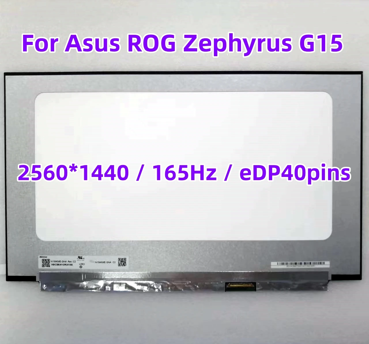 165Hz Laptop LCD Screen Panel N156KME-GNA Slim LED Matrix 40pins For Asus ROG Zephyrus G15 GA503Q Display QHD