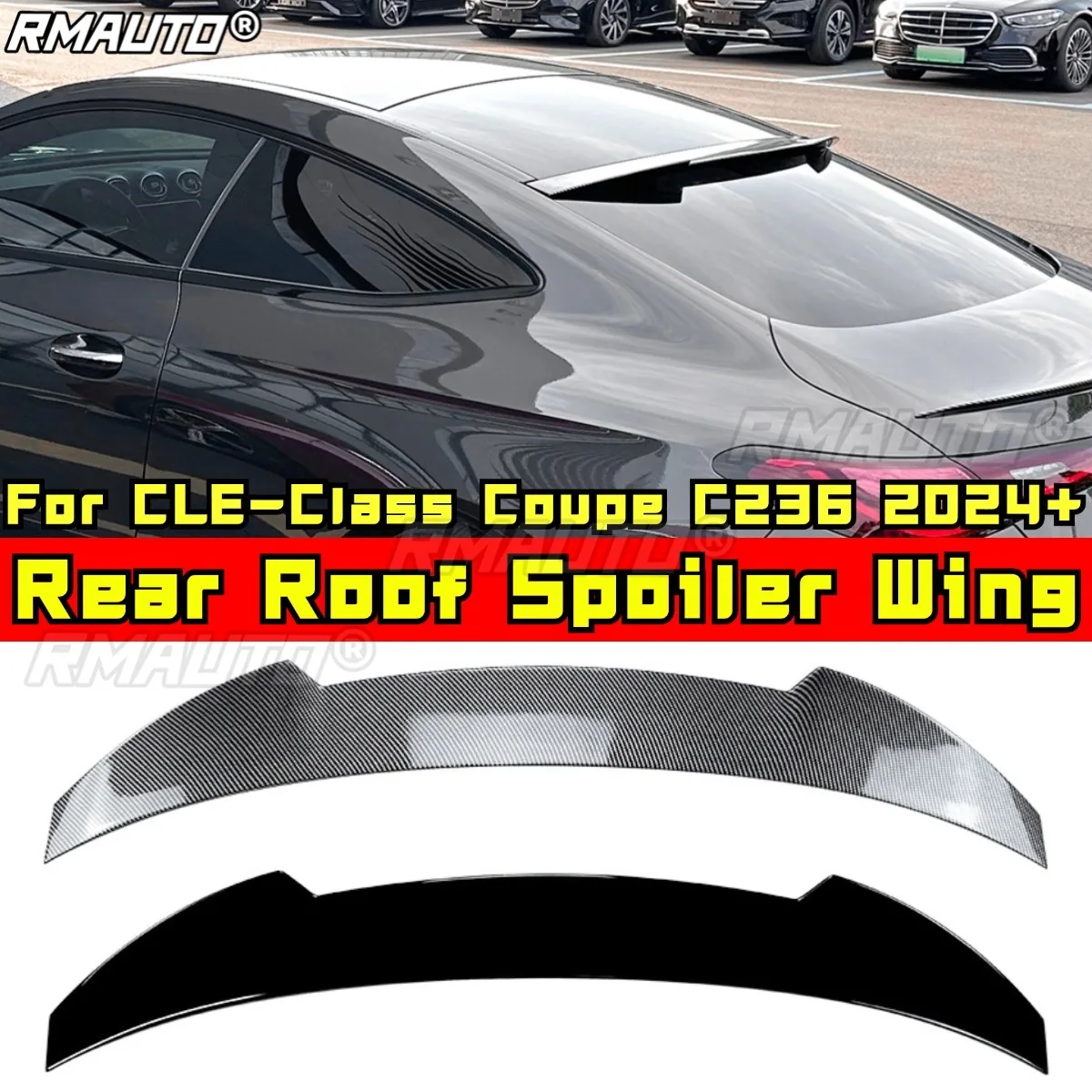 

Для Mercedes Benz CLE-Class Coupe C236 2024+ Комплект кузова Задний спойлер на крышу Заднее крыло Заднее крыло Автомобильные аксессуары
