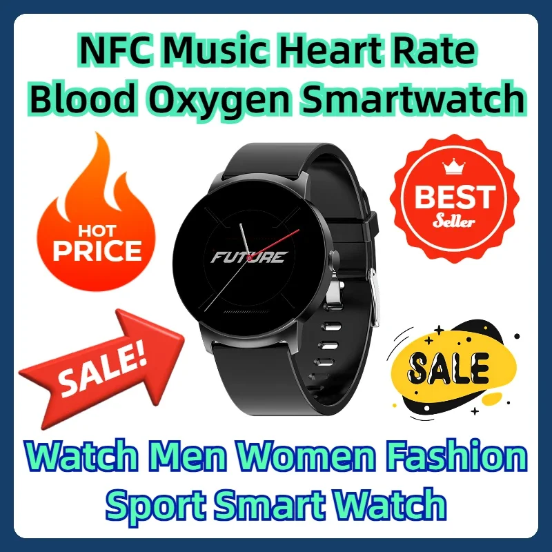 

Watch Men Women Fashion Sport Smart Watch NFC Music Heart Rate Blood Oxygen Smartwatch