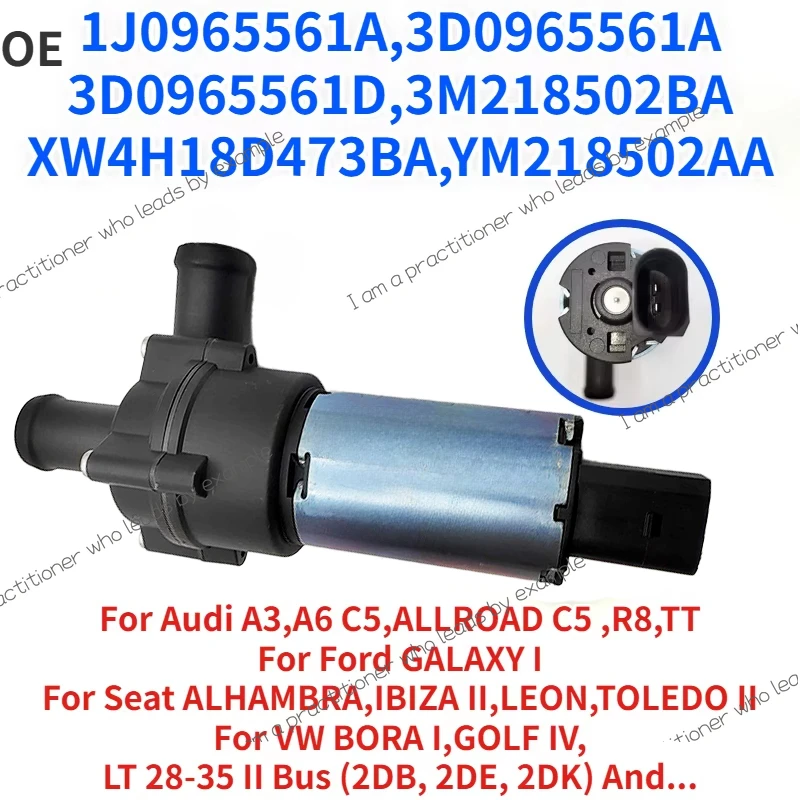 

1J0965561A 3D0965561A YM218502AA XW4H18D473BA For Audi A3 A6 R8 TT Seat ALHAMBRA IBIZA LEON TOLEDO VW TRANSPORTER Water Pump 12V