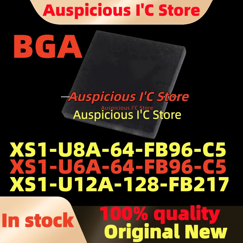 

(1pcs) XS1-U8A-64-FB96-C5 8U6C5 XS1-U6A-64-FB96-C5 6U6C5 XS1-U12A-128-FB217-C10 12U7C10 BGA