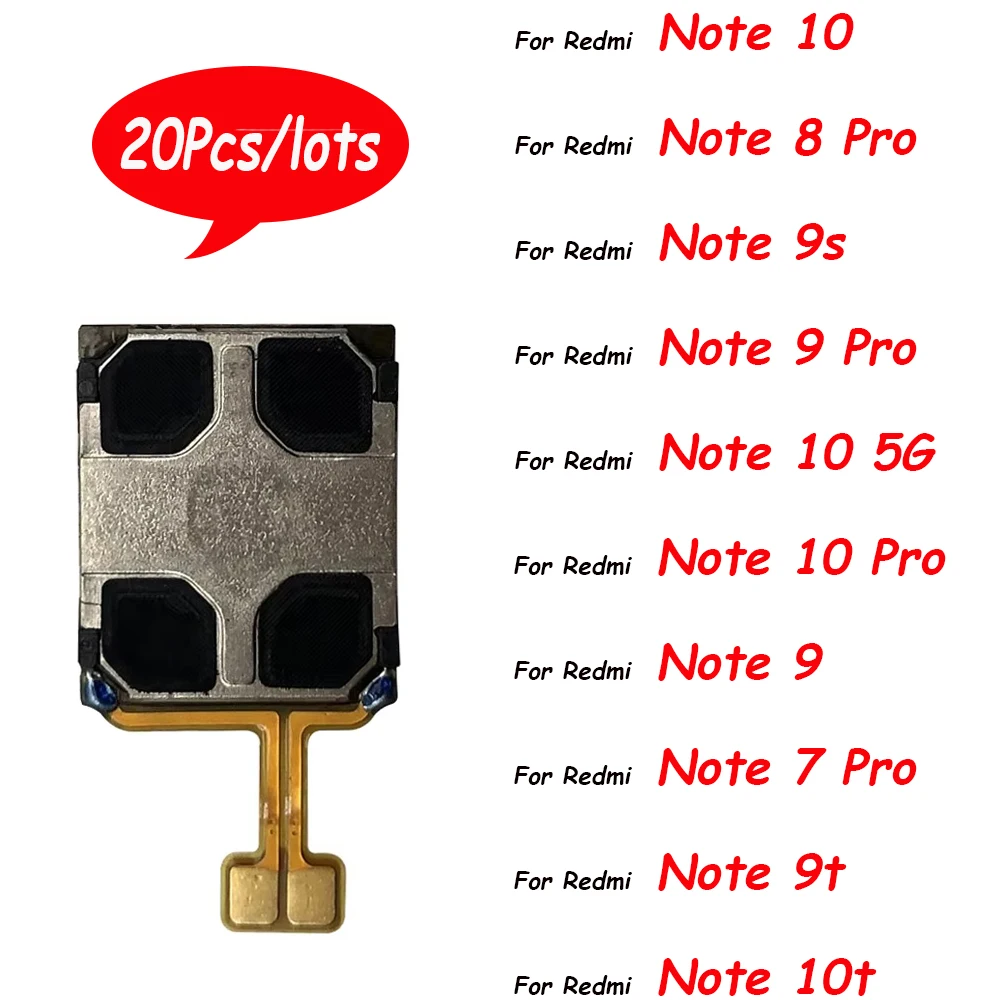 

20Pcs，Earpiece top Speaker Sound Receiver headphone ecouteur earphone Flex Cable For Xiaomi Redmi Note 7 8 9 Pro 9S Note 10 Pro