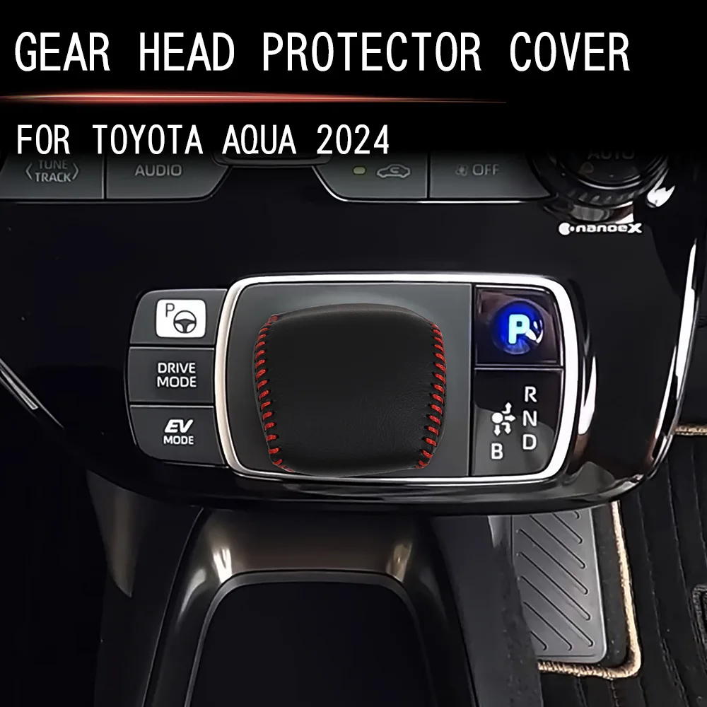 

for Toyota AQUA 2024 2025 GEAR HEAD PROTECTOR COVER Leather Stitched Gear Head Cover Automotive Interior Modification
