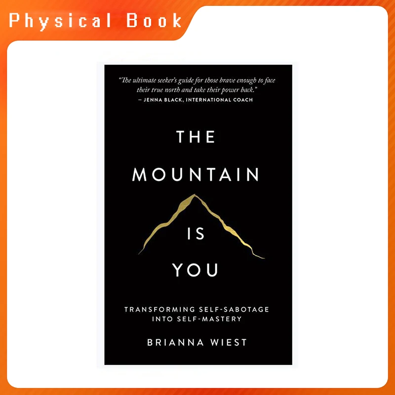 【100% New Book】The Mountain Is You: Transforming Self-Sabotage Into Self-mastery English Books by Brianna Wiest