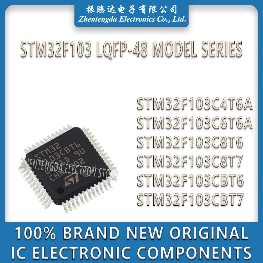 STM32F103C4T6A STM32F103C6T6A STM32F103C8T6 STM32F103C8T7 STM32F103CBT6 STM32F103CBT7 STM32F103C4T6 STM32F103C6T6 STM32F103