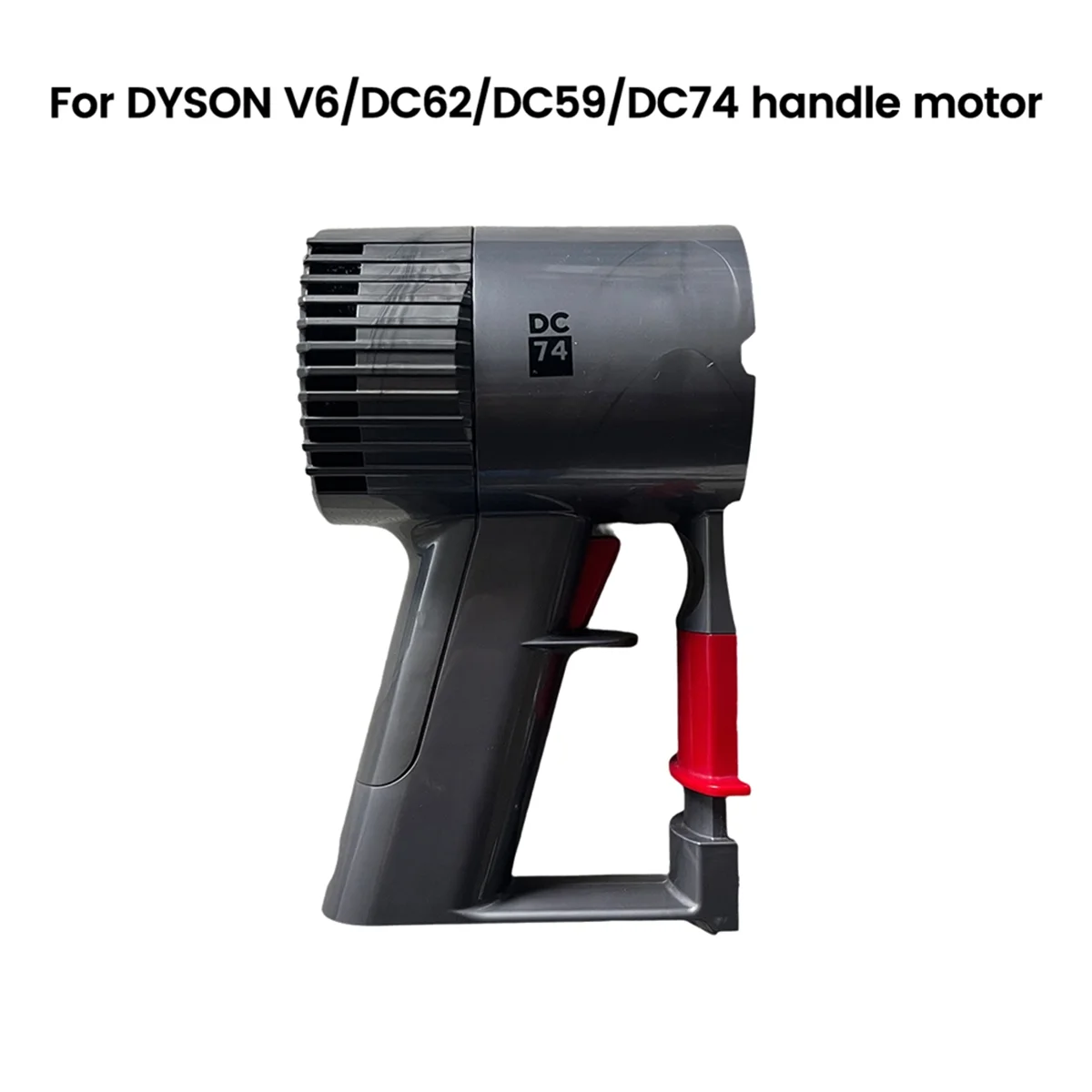 Gruppo motore aspirapolvere per Dyson V6/DC62/DC59/DC74 Accessori aspirapolvere Maniglia motore di ricambio