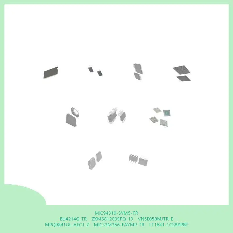

MIC94310-SYM5-TR BU4214G-TR ZXMS81200SPQ-13 VN5E050MJTR-E MPQ9841GL-AEC1-Z MIC33M356-FAYMP-TR LT1641-1CS8 # ПБФ