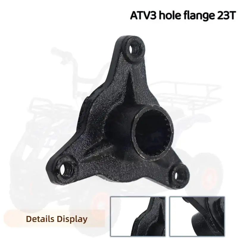 

3 hole rotating flange 23 teeth Rear Wheel Hub ATV modified beach car mini electric vehicle4 wheels Accessories