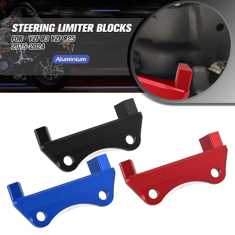 

FOR YAMAHA YZF R25 2015-2024 Steering Limiter Blocks Direction Stopper Accessories CNC Aluminium Motorcycle YZFR3 YZF R25 YZF R3