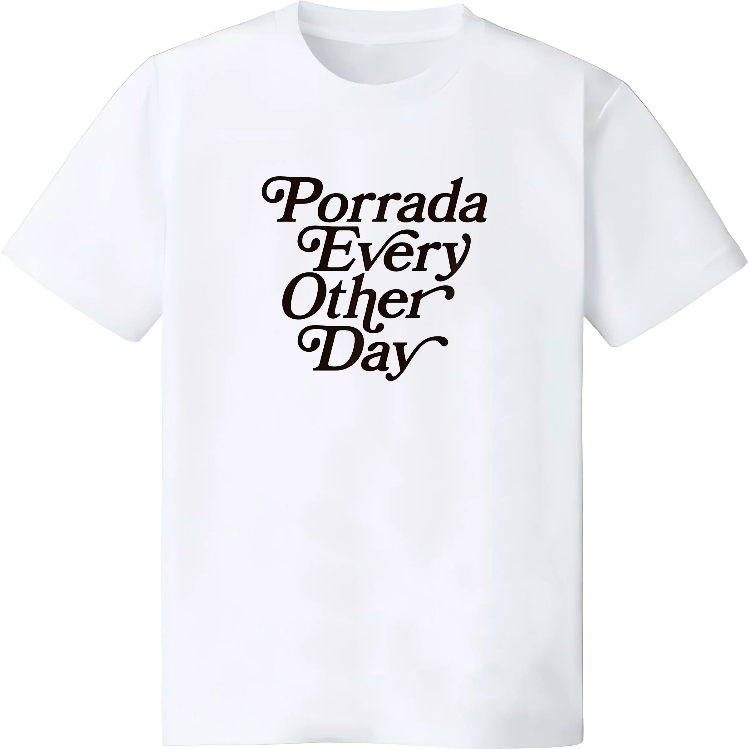 Porrada Every Other Day Funny BJJ Jiu Jitsu Grappling MMA T-Shirt