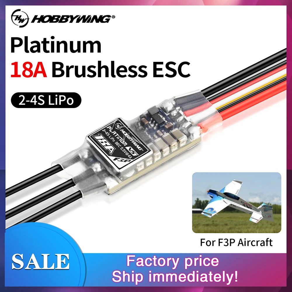 HOBBYWING Platinum 18A Brushless ESC 18A V5 F3P ESC 5.5V/4A BEC 2-4S LiPo 32-bit MCU For 120g-320g F3P Electric Fixed-wing