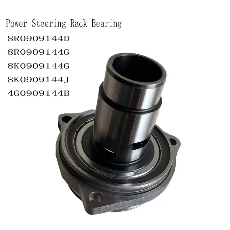 N26R-Power Steering Rack Bearing 8R0909144D For A4 A5 A6 A7 Q5 8R0909144G 8K0909144G 8K0909144J 4G0909144B