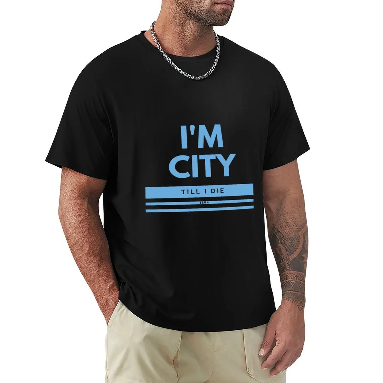 I am CITY Till I die T-Shirt cotton graphic tees vintage custom shirt basketball graphic tees mens white t shirts