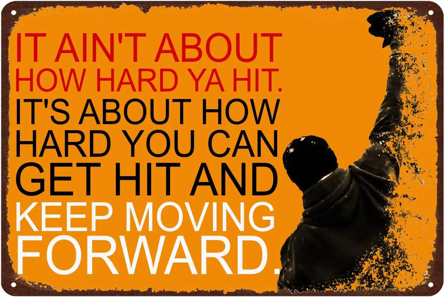 Motivational Quotes Sign Its About How Hard You Can Get Hit And Keep Moving Forward Tin Sign,Rocky Balboa Poster Movie Inspiring