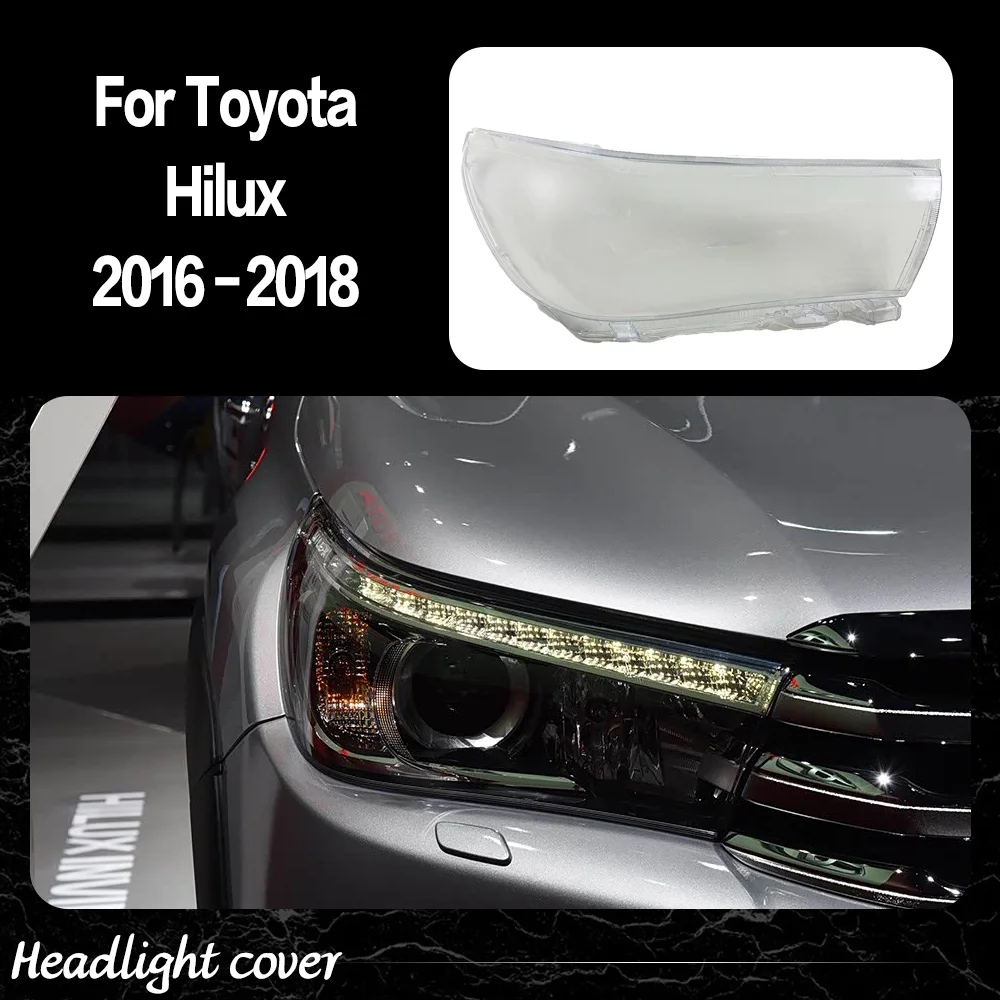 

Car Front Lights Case For Toyota Hilux 2016 2017 ​2018 Car accessories High Headlight Cover Headlight Lens Glass Car parts