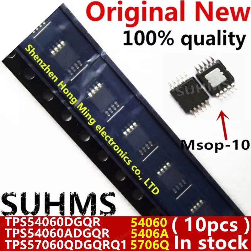 (10piece)100% New TPS54060DGQR TPS54060 54060 TPS54060ADGQR TPS54060A 5406A TPS57060QDGQRQ1 TPS57060 5706Q msop10