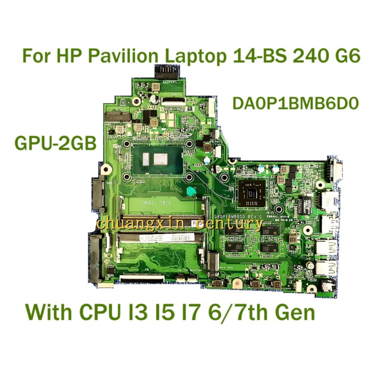 

Материнская плата для ноутбука HP 14-BS 240 G6 240 G7 DA0P1BMB6D0 с процессором I3 I5 I7 6/7 поколения GPU-2GB 100% протестирована Полная работа