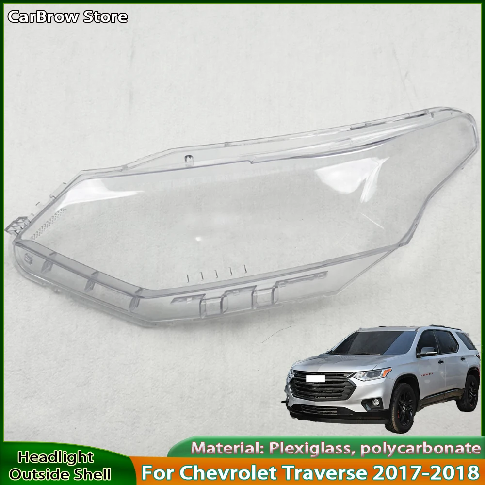 

For Chevrolet Traverse 2017-2018 Headlamp Transparent Cover Lamp Shade Headlight Shell Replace Original Lampshade