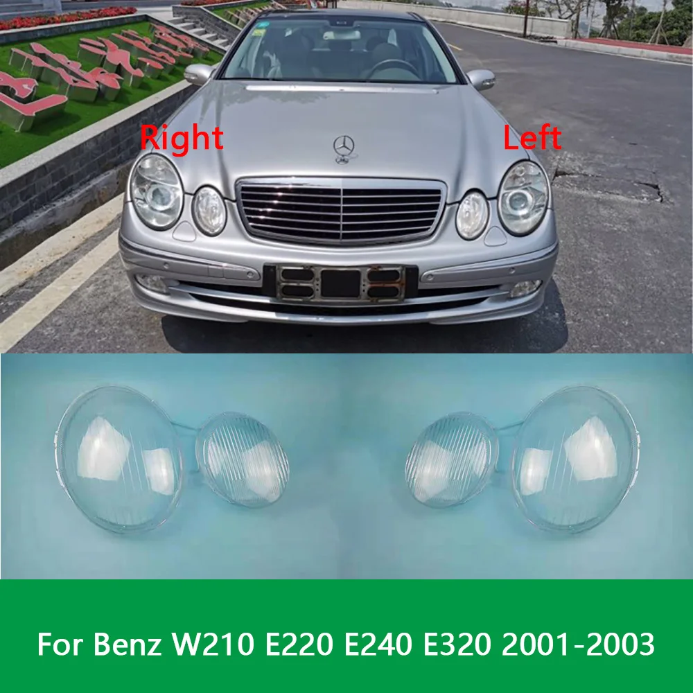 

For Mercedes-Benz E-Class W210 E220 E240 E320 2001-2003 Headlight Shell Headlamp Transparent Lampshade Cover Lens Plexiglass