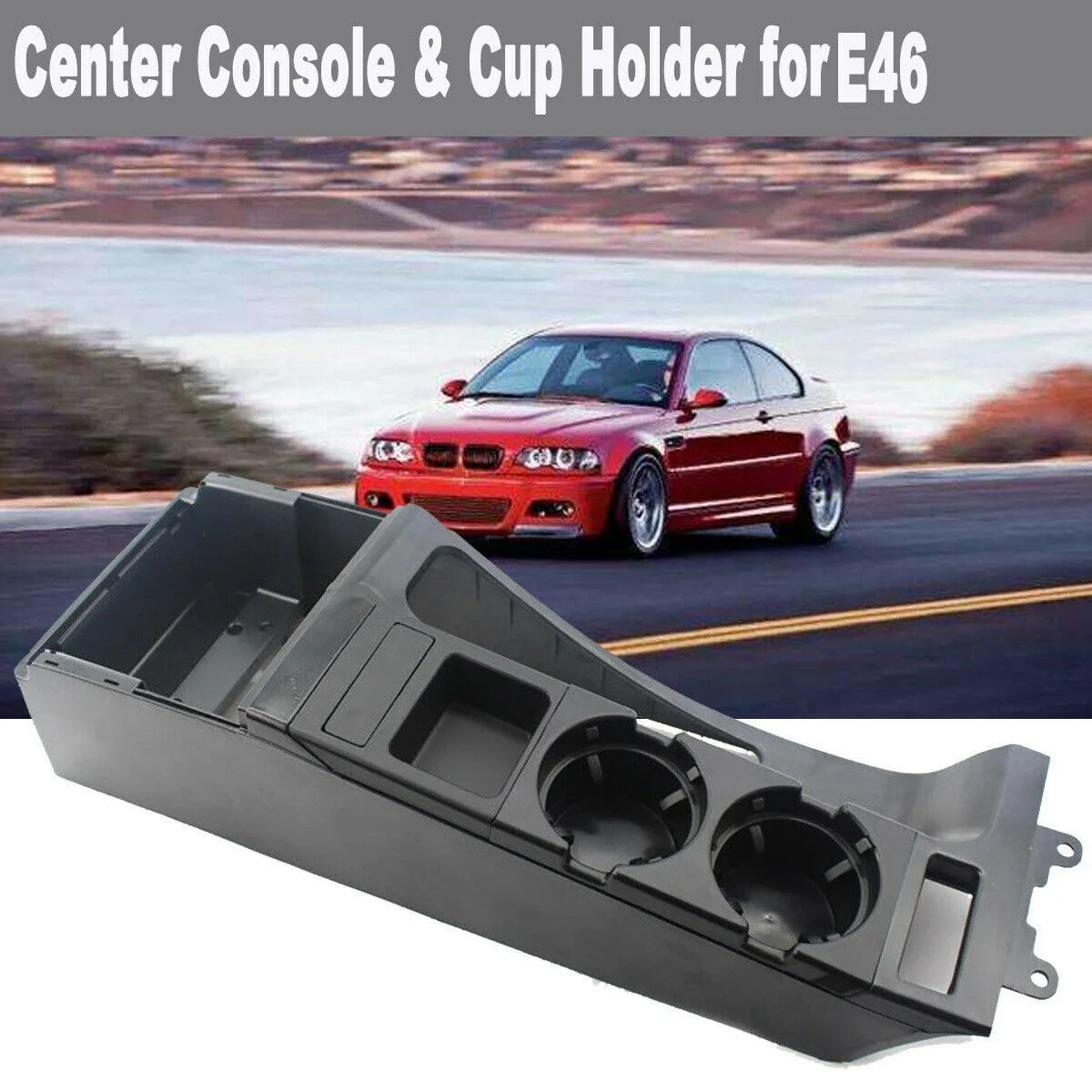 Car Center Console Water Cup Holder Beverage Bottle Holder Coin Tray Saddle Frame for-Bmw 3 Series E46 318I 320I