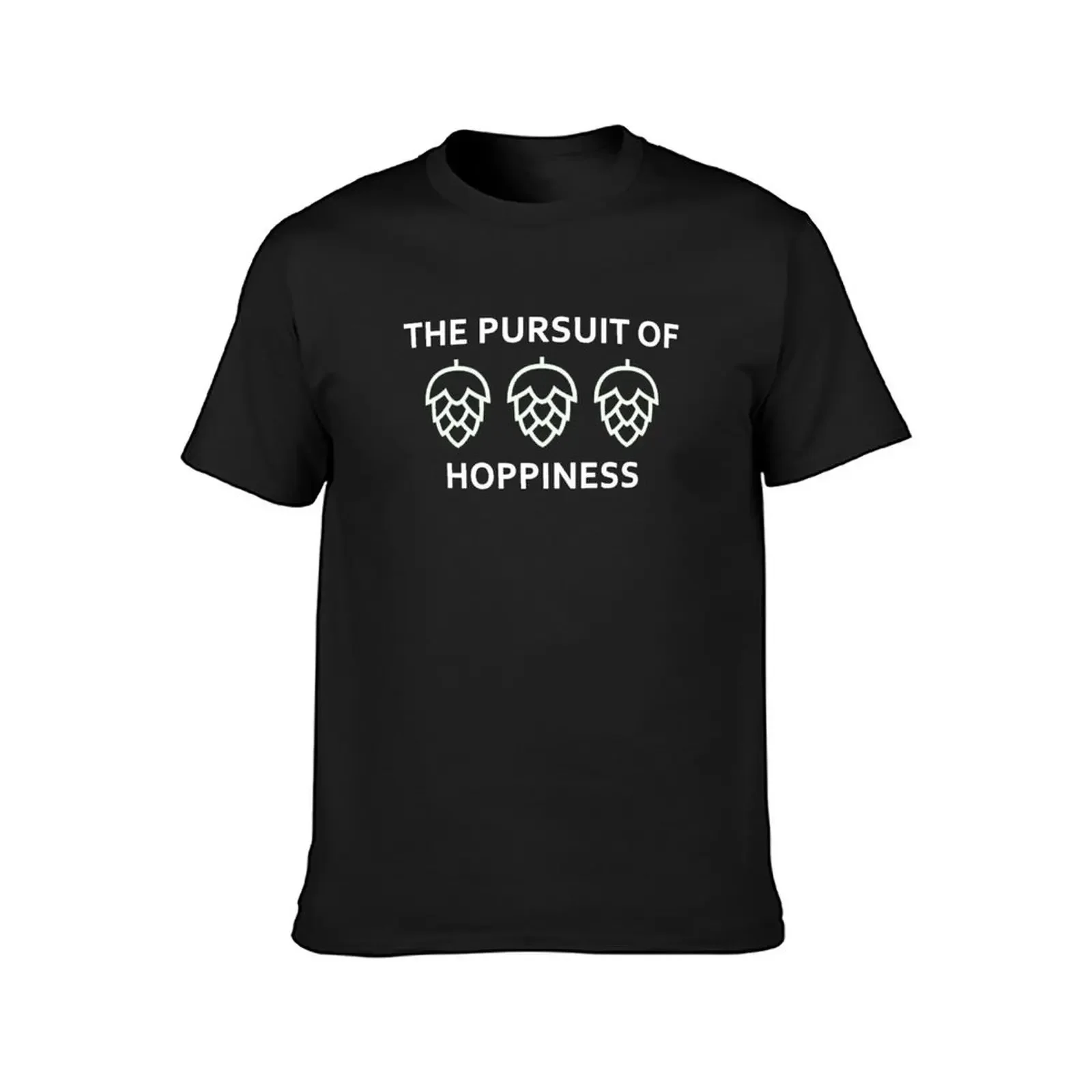 Pursuit of Hoppiness Design for Craft Beer Lovers T-Shirt blacks custom shirt mens tall t shirts