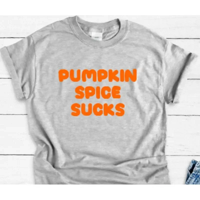 Pumpkin Spice Sucks Fall Gray T Shirt