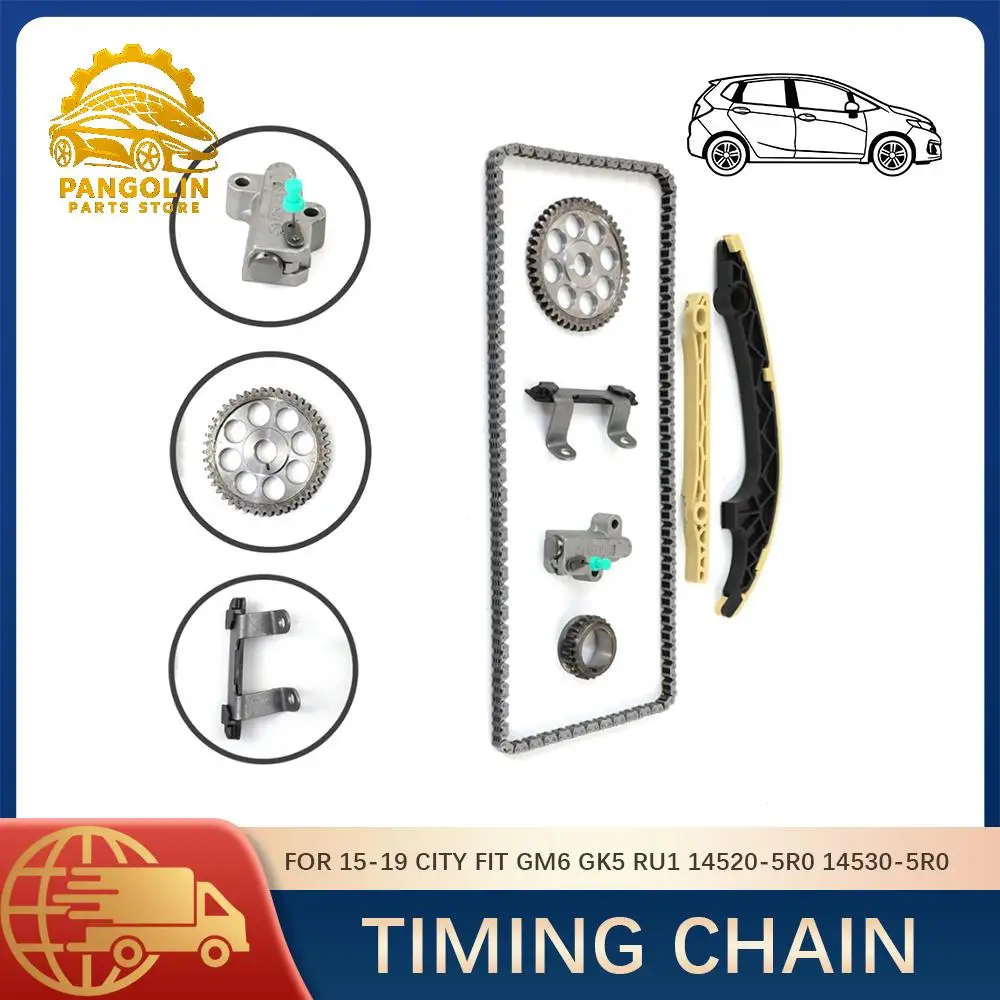 

Timing Chain Kit For 2015-2019 Honda City Fit GM6 GK5 RU1 14520-5R0 14530-5R0 High Quality Engine Timing Replacement Parts