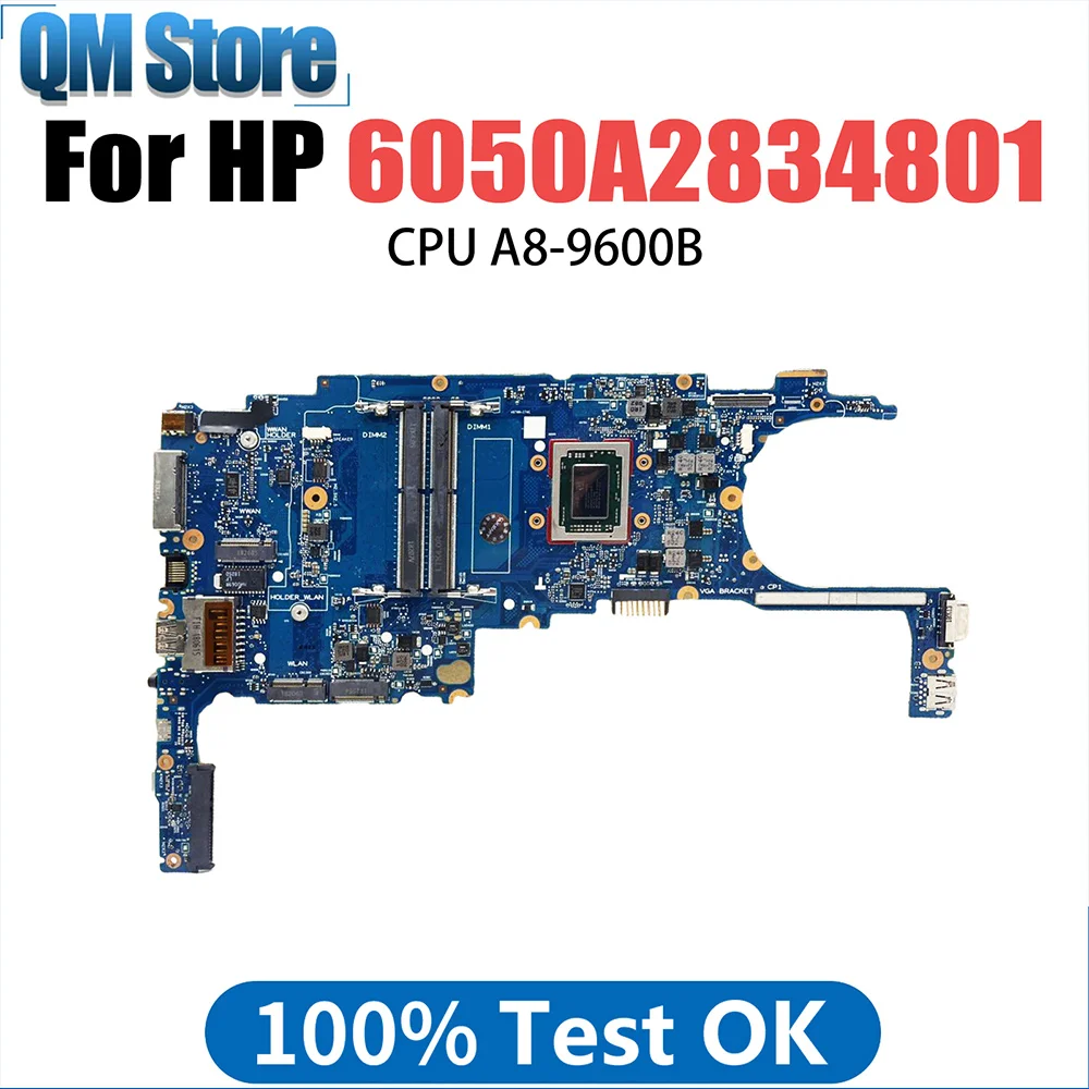 

6050A2834801 Motherboard For HP EliteBook 725-G4 911739-601 Notebook Mainboard CPU A8-9600B Fully Tested OK