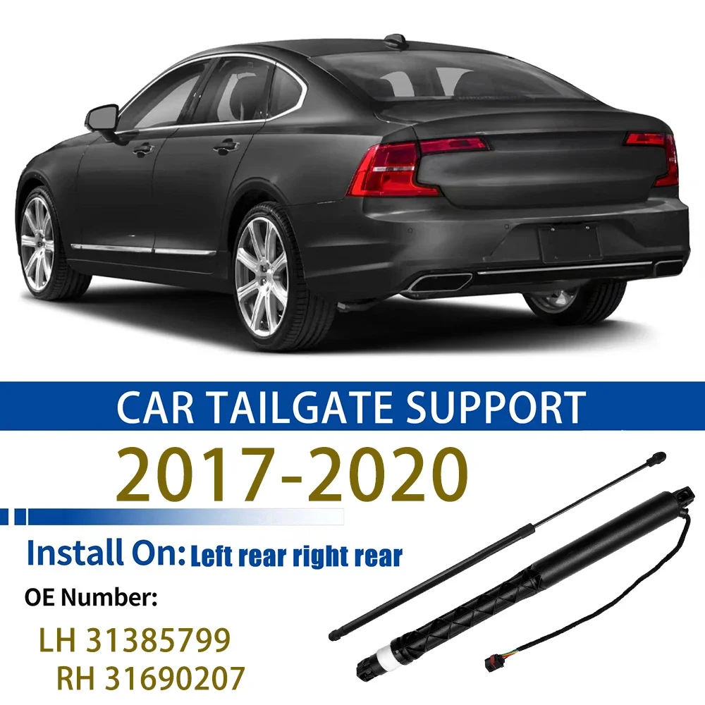 Electric Tailgate Lift Struts For 2017-2020 Volvo S90 V541 Tailgate Support Rod Rear Tailgate Strut 31385799 31690207
