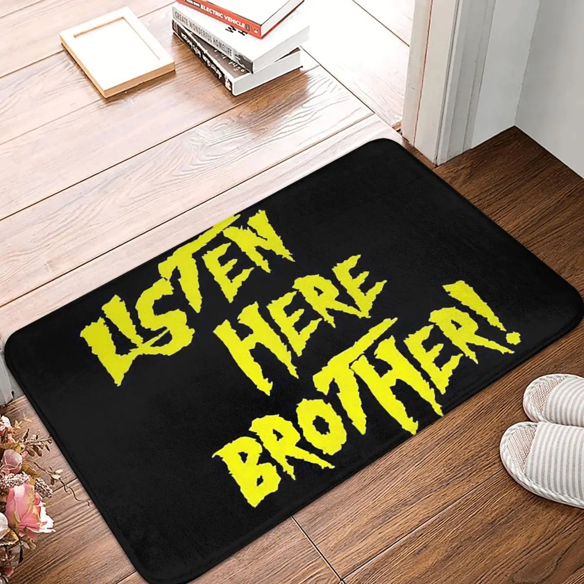 Listen Here Brother Pro Wrestling Anti-slip Doormat Floor Mat Dust-proo Carpet Rug for Kitchen Entrance Home Balcony Footpad Mat