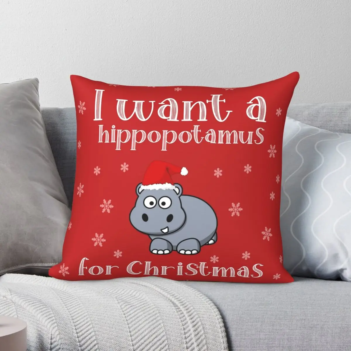 I Want A Hippopotamus For Christmas Pillowcase Polyester Linen Velvet Pattern Decor Throw Pillow Case Room Cushion Cover 45x45