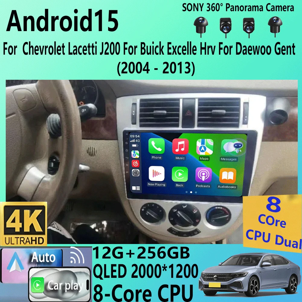 

Android 15 For Chevrolet Lacetti J200 For Buick Excelle Hrv For Daewoo Gent Radio GPS Navigation Stereo Multimedia Player 2din