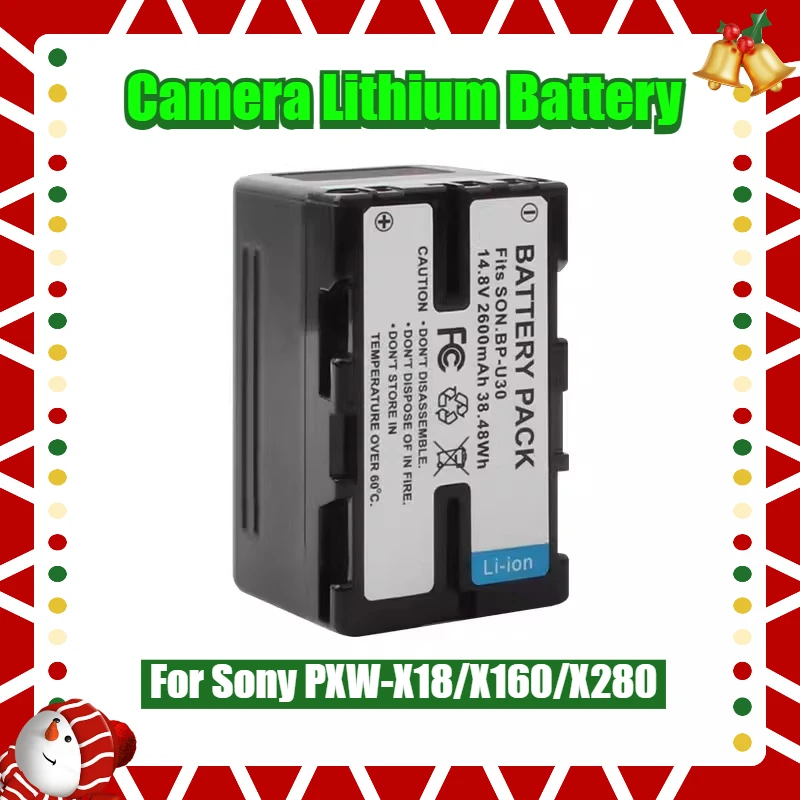 

BP-U30 14.8V 2600mAh Camera Batteries for Sony PXW-X18/X160/X280