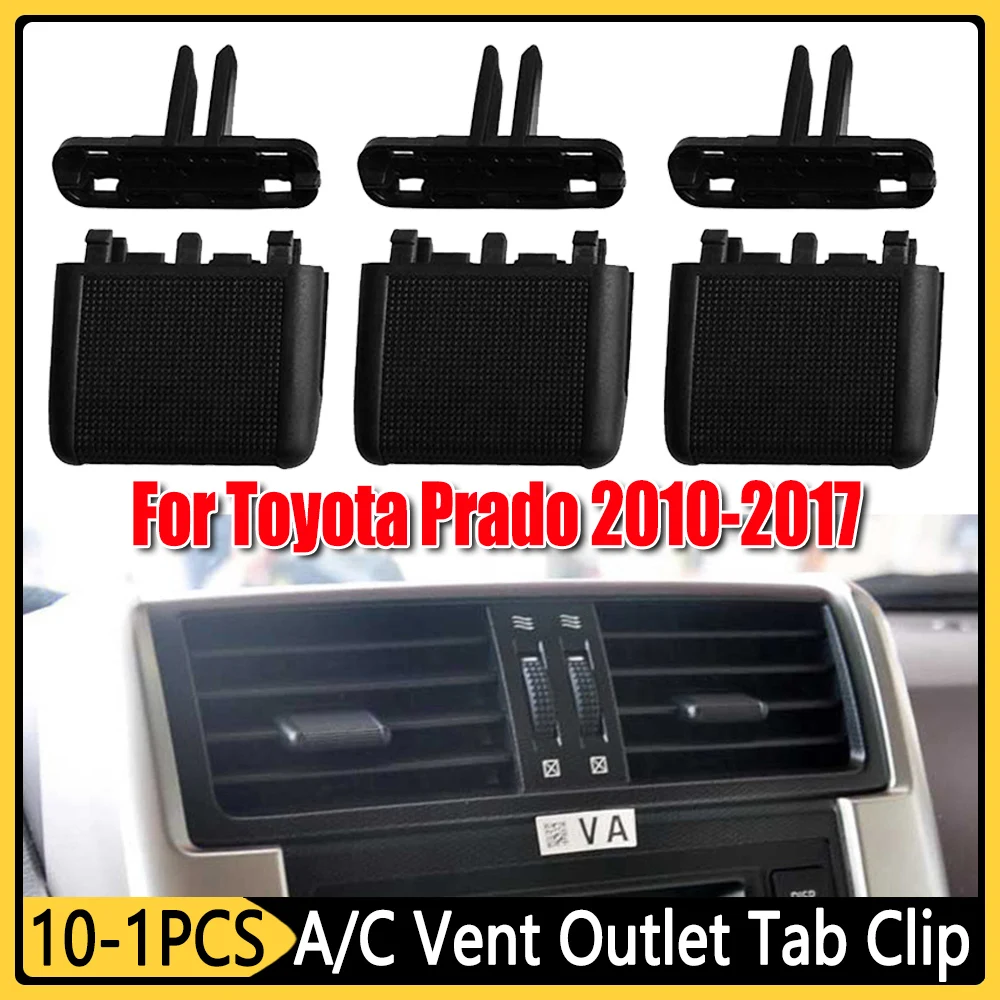

10-1Pcs For Toyota Prado 2010-2017 Front A/C Air Conditioning Vent Outlet Tab Clip Repair Kit Direct and Easy Installation