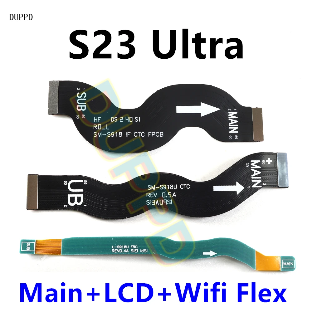 For Samsung Galaxy S23 Ultra S23U S918U S918B S918N WIFI Signal & Main Board Motherboard Connection LCD Flex Cable Replacement