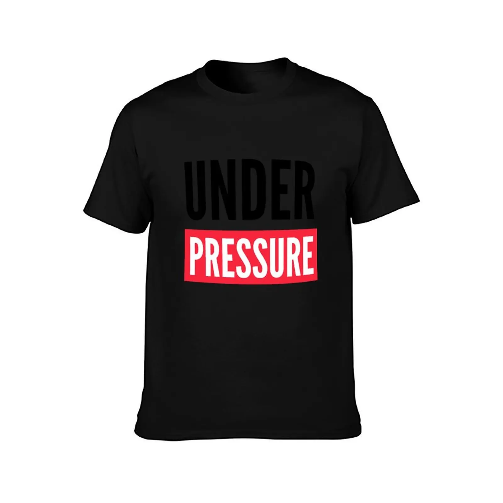 Under Pressure T-Shirt Dry Fit Athletic Short Sleeve Shirt T-Shirt