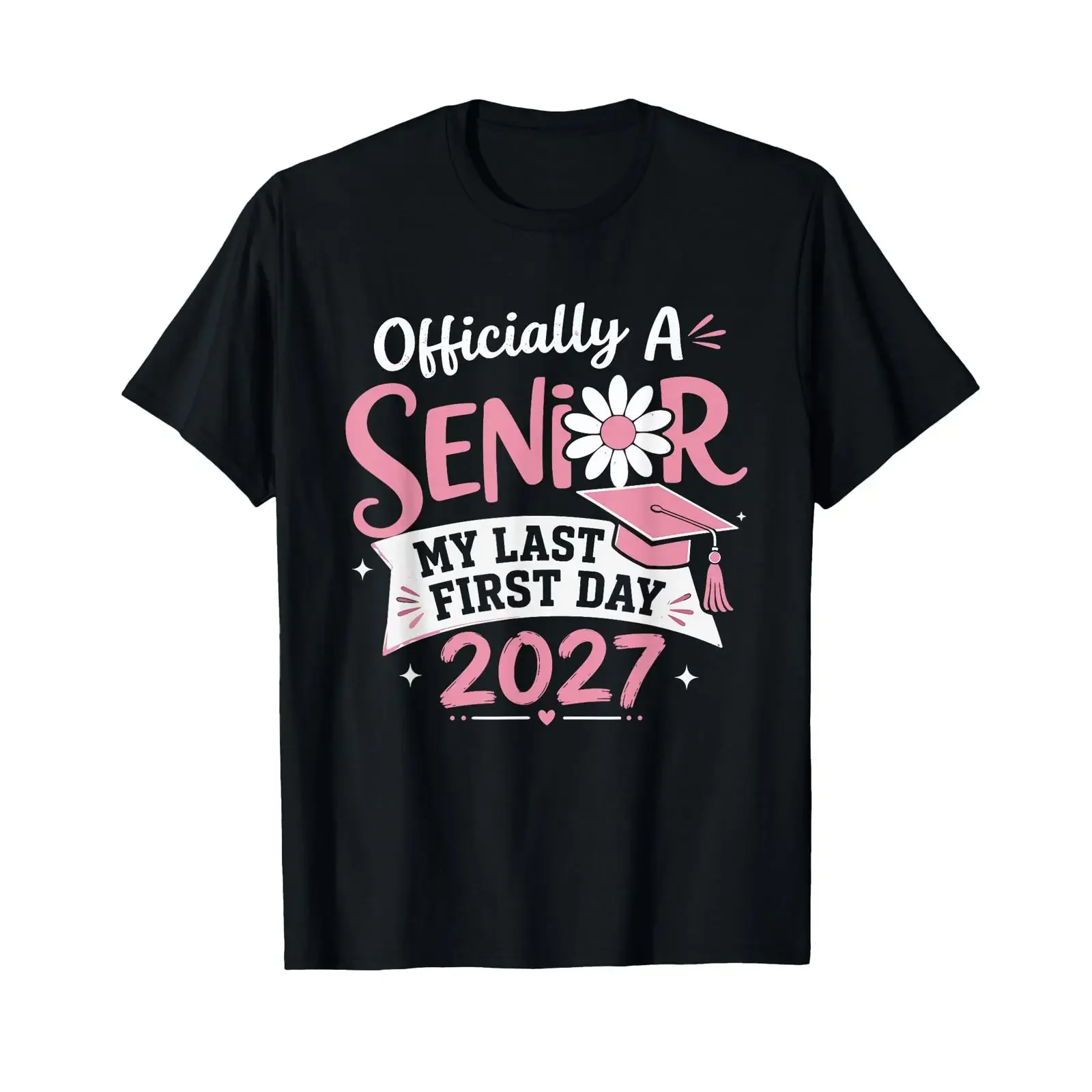 Officially A Senior 2027 My Last First Day Flower Graduation T Shirt vintage Washed Casual Unisex streetwear fashion Slightly
