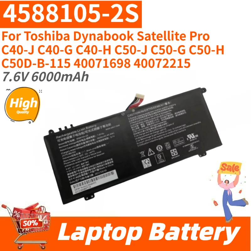 

High Quality 4588105-2S Laptop Battery 7.6V 6000mAh For Toshiba Dynabook Satellite Pro C50-J C50-G C50-H C40-J C40-G Brand New