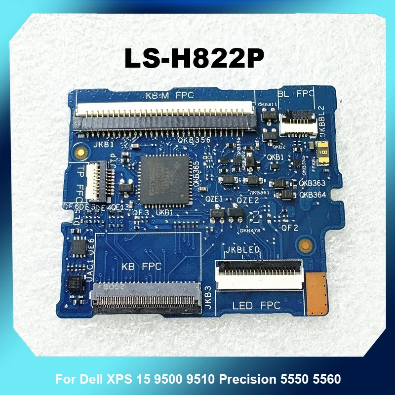 Keyboard IO Sub Board LS‑H822P New For Dell XPS 15 9500 9510 Precision 5550 5560 Laptop Keyboard Interface Small Board