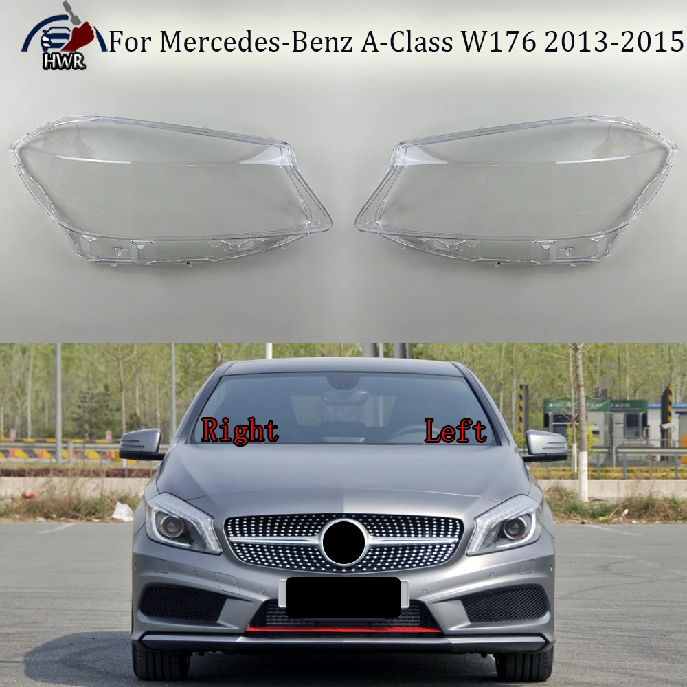 

Car Front Headlight cover For Benz A-Class W176 A180 A200 A260 A45 AMG 2013 2014 2015 Front Glass Lens Lamp Shade Shell