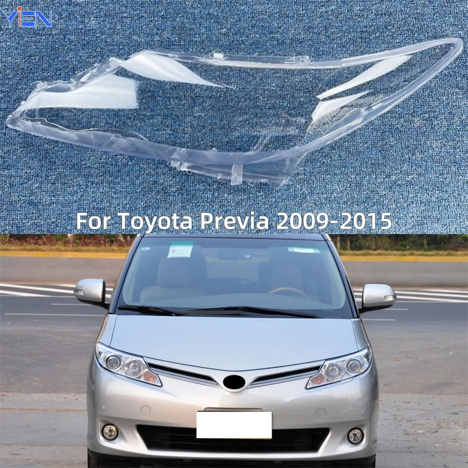 

Для Toyota Previa 2009 2010 2011 2012 2013 2014 2015 автомобильные детали и аксессуары, крышка передней фары, стеклянная крышка