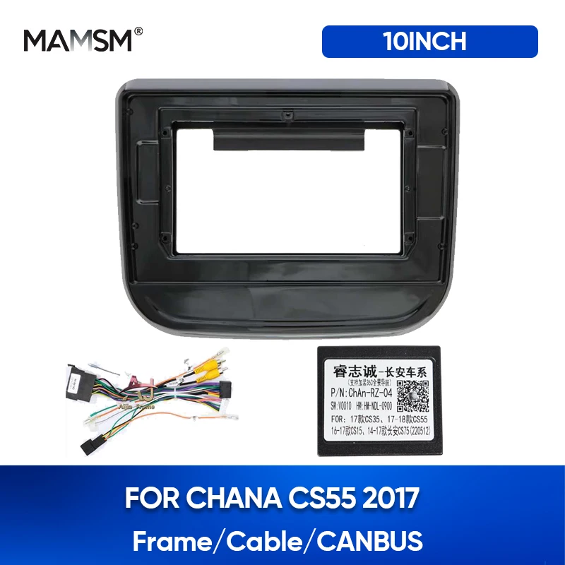 MAMSM 10inch For CHANA CS55 2017 Radio Android Stereo Frame Panel Fascia Dashboard Multimedia Player Screen Video Cable Harness