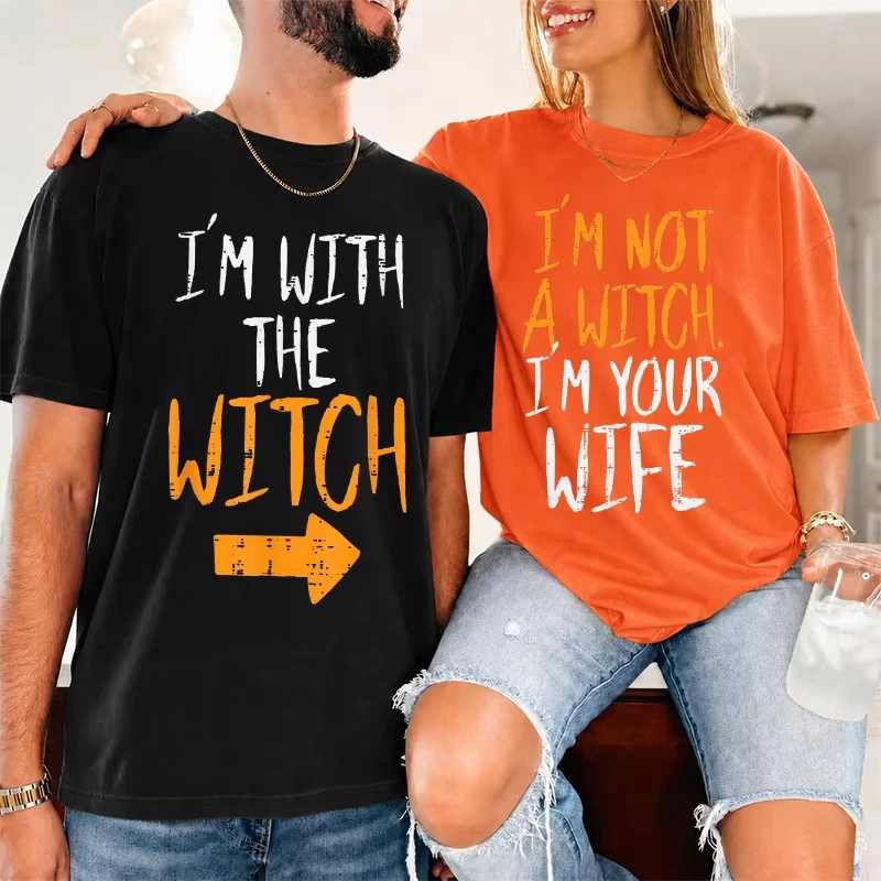 I'm With The Witch/I'm Not A Witch Your Wife Print Halloween Shirt Women Men Short Sleeve Spooky Season Couple Matching T-shirts