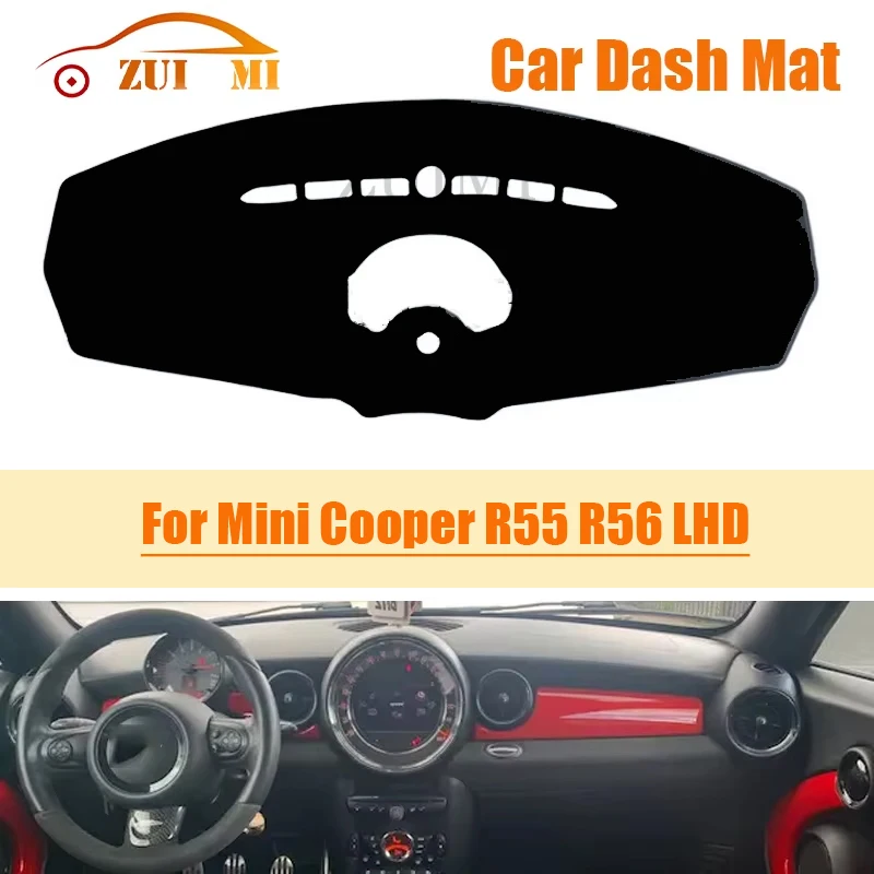 

ZUIMI Dashboard Cover Dash Mat Dashmat For Mini Cooper R55 R56 LHD RHD Dash Board Cover Pad Sun Shade High Quality Dustproof