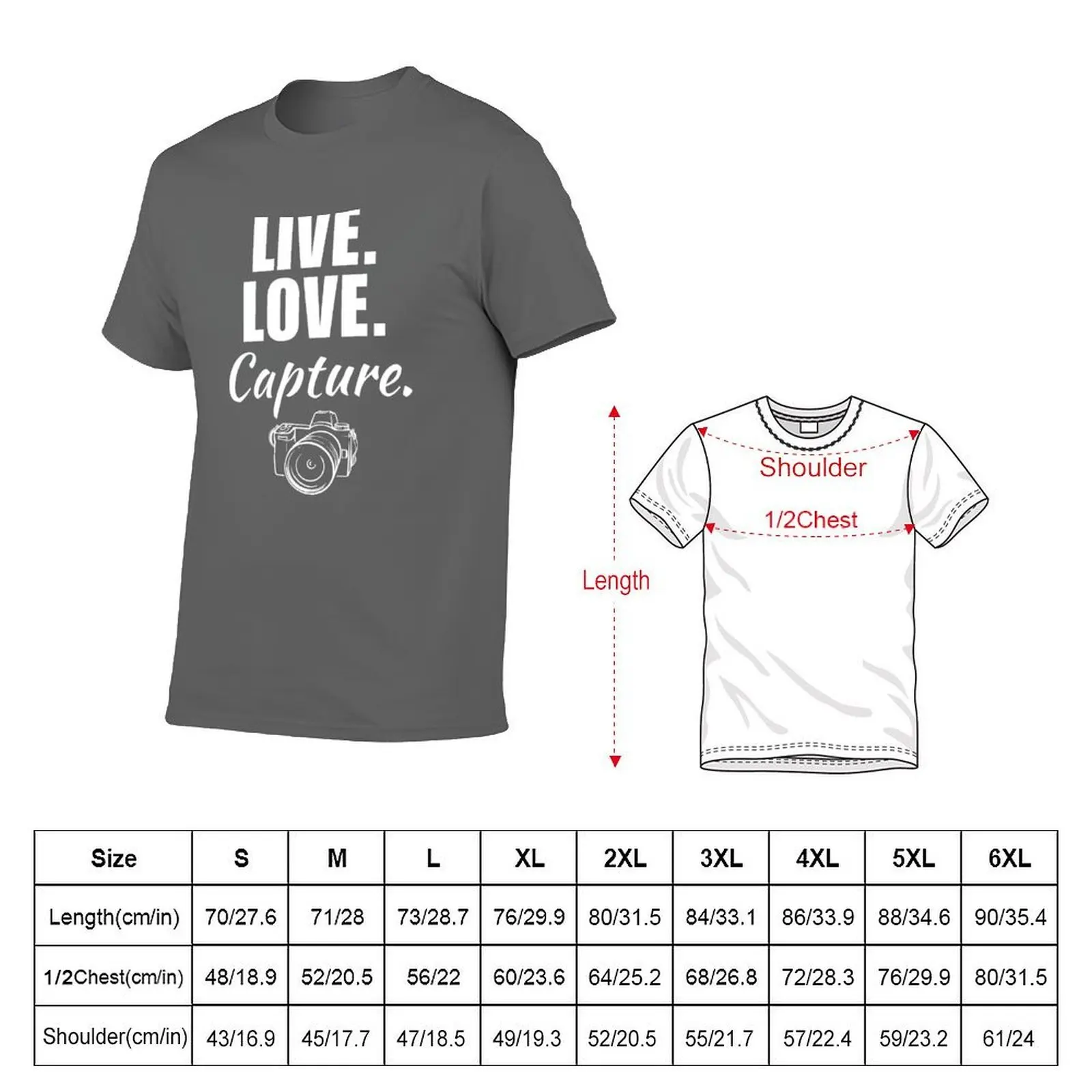 photographer saying love, or capture. mom awesome Funny cool quote Live, and for T-Shirt Vintage Print Crew Neck Tee