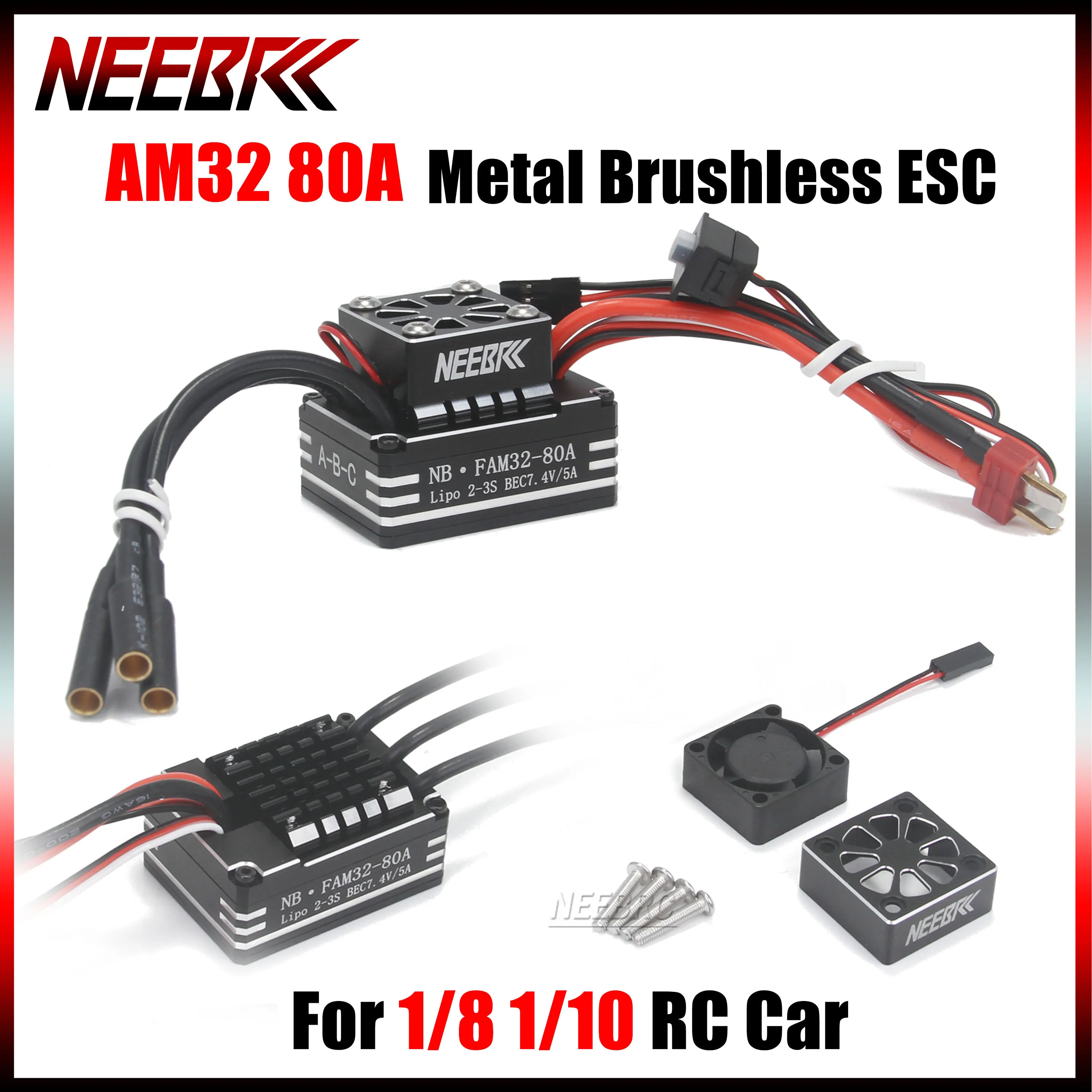 

NEEBRC 80A AM32 Metal Brushless ESC 2-3S BEC w Cooling Fan for 1/8 1/10 RC Crawler Car Off Road AXIAL TRAXXAS RC4WD 3542 Motor